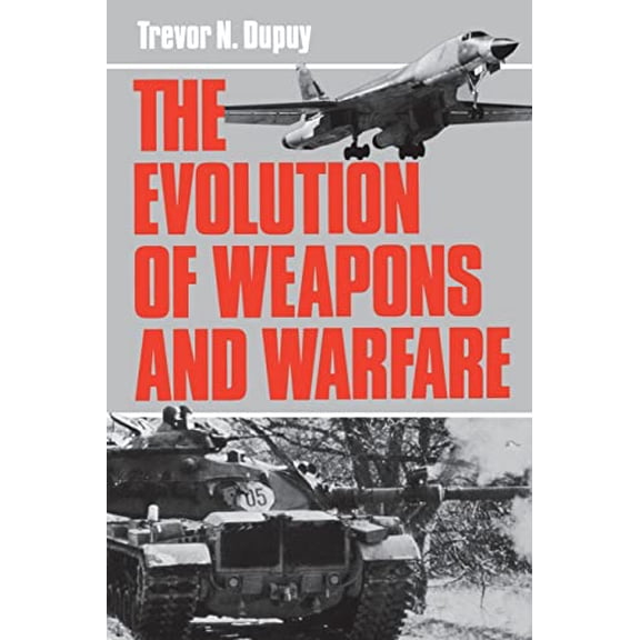 Pre-Owned The Evolution Of Weapons And Warfare Paperback