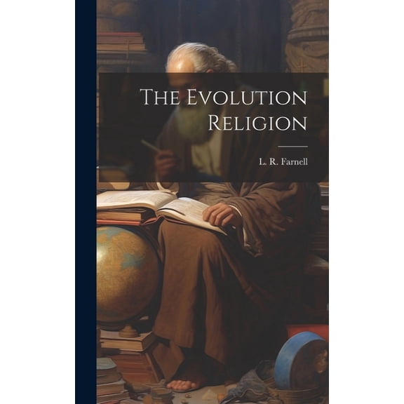 The Evolution Religion (Hardcover)
