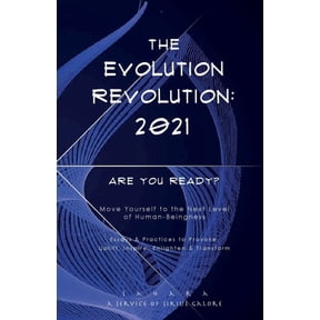 The Evolution Revolution: 2021, (Paperback)