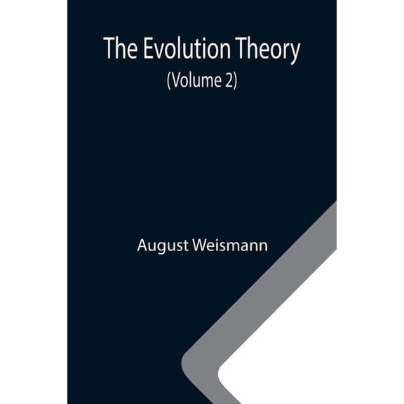The Evolution Theory (Volume 2), (Paperback)