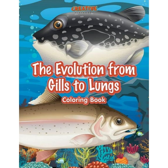 The Evolution from Gills to Lungs Coloring Book, (Paperback)