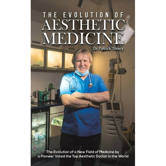 The Evolution of Aesthetic Medicine (Hardcover)