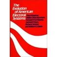 thumbnail image 1 of Pre-Owned The Evolution of American Electoral Systems (Hardcover) 0313213798 9780313213793, 1 of 1