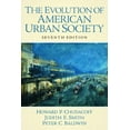 thumbnail image 1 of Pre-Owned The Evolution of American Urban Society, 7th Edition (Paperback) 0136015719 9780136015710, 1 of 1