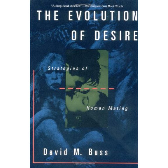 Pre-Owned The Evolution Of Desire: Strategies Of Human Mating (Paperback) 0465021433 9780465021437