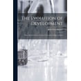 thumbnail image 1 of The Evolution of Development; Three Special Lectures Given at University College, London, (Paperback), 1 of 1