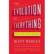 The Evolution of Everything How New Ideas Emerge, Paperback