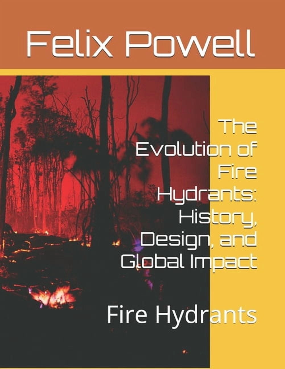 Fire Hydrant History.pdf The Evolution of Fire Hydrants: History, Design, and Global Impact ...