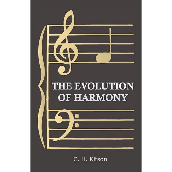The Evolution of Harmony, (Paperback)