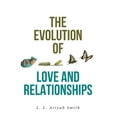 thumbnail image 1 of The Evolution of Love and Relationships (Paperback), 1 of 1