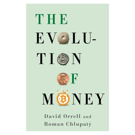 The Evolution of Money, (Hardcover)