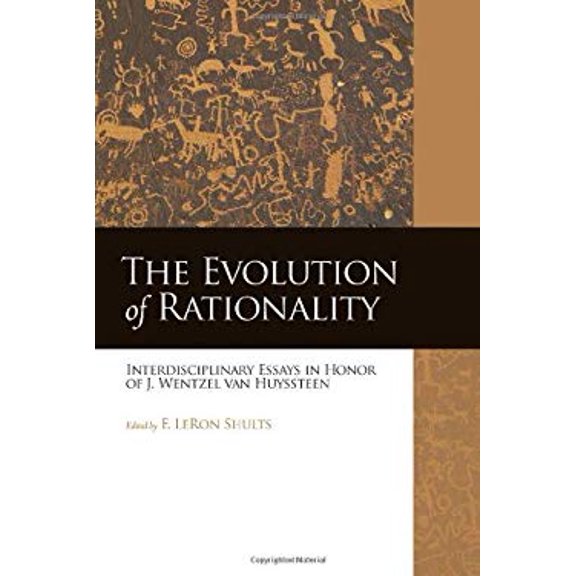 Pre-Owned The Evolution of Rationality: Interdisciplinary Essays in Honor of J. Wentzel van Huyssteen (Hardcover) 0802827896 9780802827890