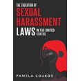 thumbnail image 1 of The Evolution of Sexual Harassment Laws in the United States (Paperback), 1 of 1