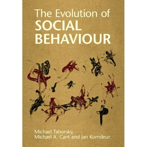 The Evolution of Social Behaviour, (Paperback)