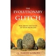 thumbnail image 1 of The Evolutionary Glitch (Hardcover), 1 of 1