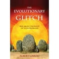 thumbnail image 1 of The Evolutionary Glitch (Paperback), 1 of 1