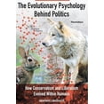 thumbnail image 1 of The Evolutionary Psychology Behind Politics: How Conservatism and Liberalism Evolved Within Humans, 1 of 1