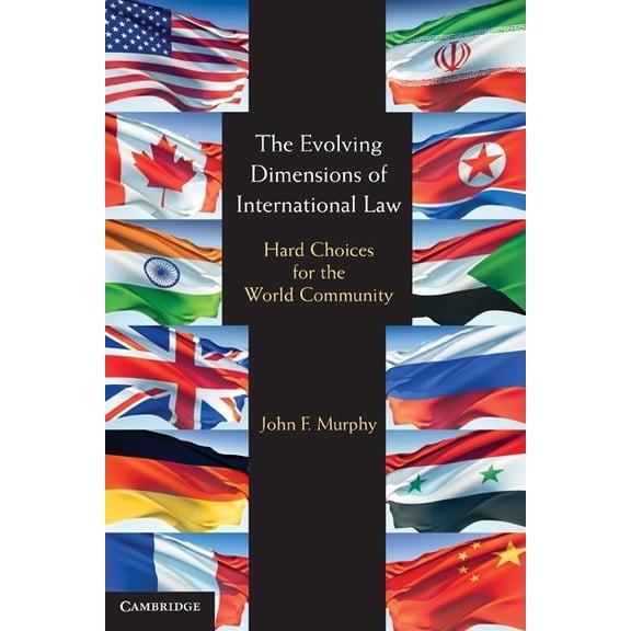 The Evolving Dimensions of International Law, (Paperback)