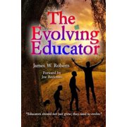 The Evolving Educator, Paperback