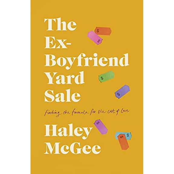 Pre-Owned The Ex-Boyfriend Yard Sale: Finding a Formula for the Cost of Love (Paperback) 0385694768 9780385694766