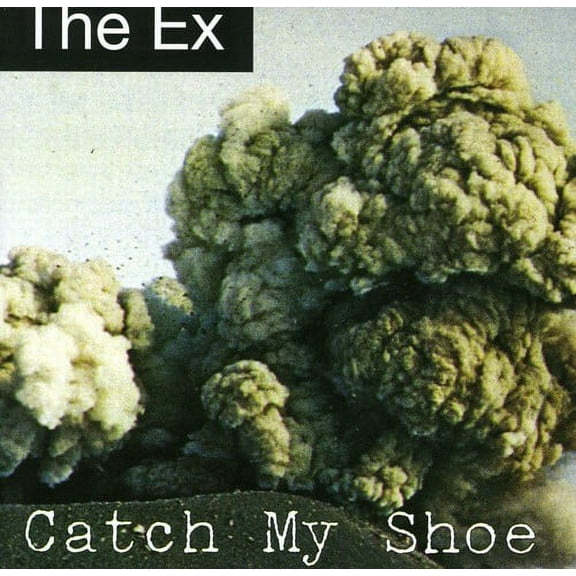 The Ex - Catch My Shoe - Punk Rock - CD