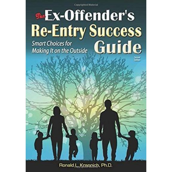Pre-Owned Ex-Offender's Re-Entry Success Guide: Smart Choices for Making it on the Outside Paperback