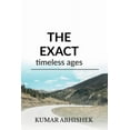thumbnail image 1 of The Exact: Timeless Ages, (Paperback), 1 of 1