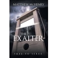 thumbnail image 1 of The Exalter: Free to Serve, (Paperback), 1 of 1