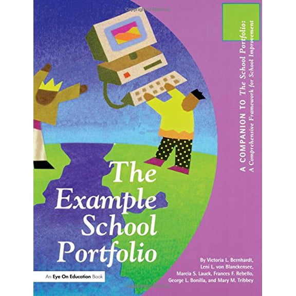 Pre-Owned The Example School Portfolio: A Companion to the School Portfolio (Paperback) by Victoria Bernhardt