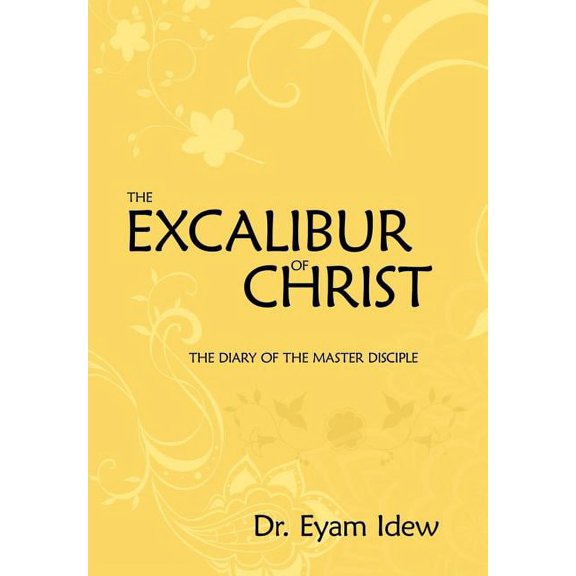 The Excalibur of Christ (Hardcover)