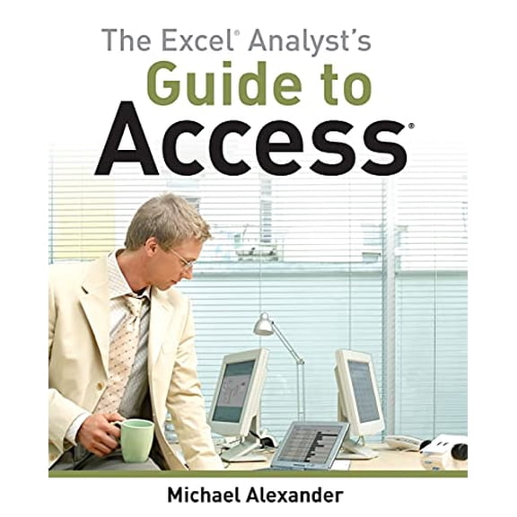 Pre-Owned The Excel Analyst's Guide to Access Paperback