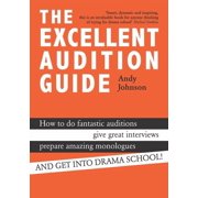 The Excellent Audition Guide Paperback