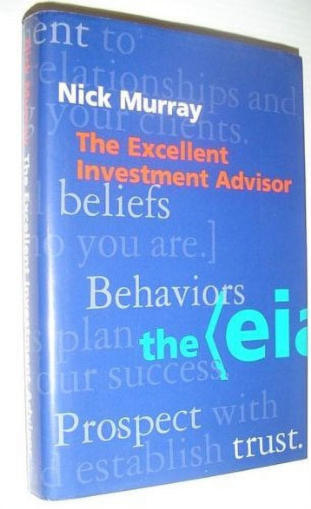 Pre-Owned The Excellent Investment Advisor (Hardcover) 0965516105 9780965516105