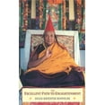 thumbnail image 1 of The Excellent Path to Enlightenment : Oral Teachings on the Root Text of Jamyang Khyentse Wangpo (Paperback), 1 of 1