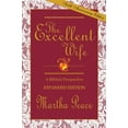 thumbnail image 1 of Pre-Owned The Excellent Wife: A Biblical Perspective (Paperback) 1885904088 9781885904089, 1 of 1