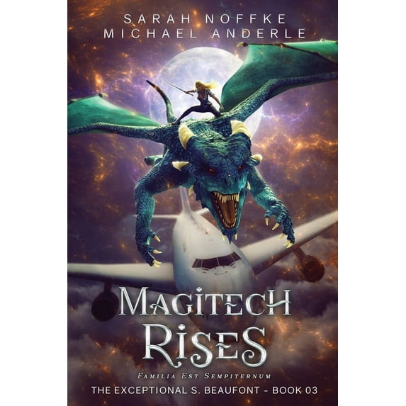 The Exceptional S. Beaufont Magitech Rises, Book 3, (Paperback)