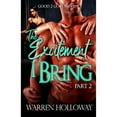 thumbnail image 1 of The Excitement I Bring 2 (Paperback) by Warren Holloway, 1 of 1