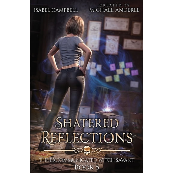 The Excommunicated Witch Savant Shattered Reflections, Book 5, (Paperback)