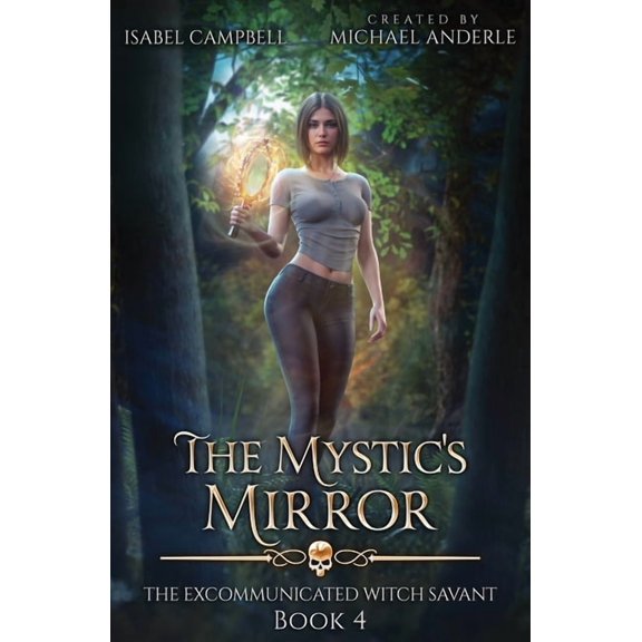 The Excommunicated Witch Savant The Mystic's Mirror, Book 4, (Paperback)