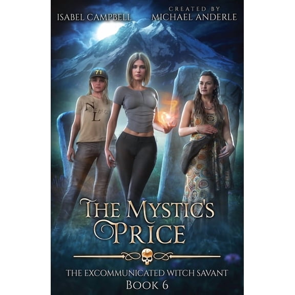 The Excommunicated Witch Savant The Mystic's Price, Book 6, (Paperback)