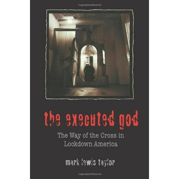 Pre-Owned The Executed God: The Way of the Cross in Lockdown America (Paperback) 0800632834 9780800632830