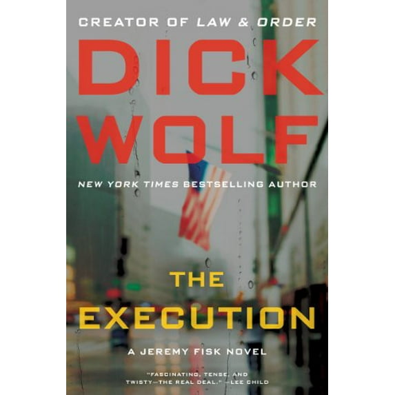 Pre-Owned The Execution: A Jeremy Fisk Novel Novels, 2 Hardcover Dick Wolf