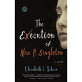 thumbnail image 1 of Pre-Owned The Execution of Noa P. Singleton (Paperback) 0385347456 9780385347457, 1 of 1