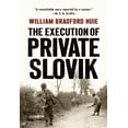 thumbnail image 1 of The Execution of Private Slovik (Paperback), 1 of 1