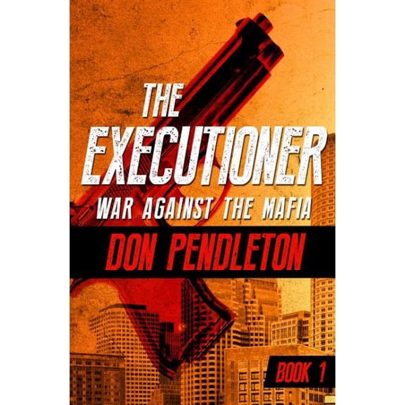 The Executioner: War Against the Mafia (Paperback)