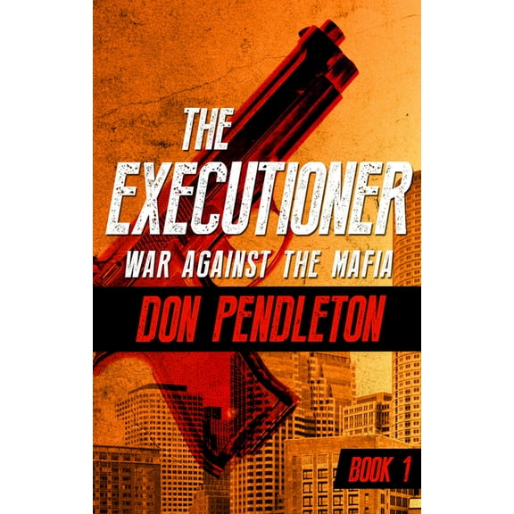 The Executioner: War Against the Mafia (Paperback)