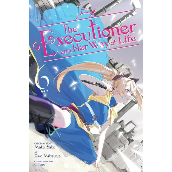 The Executioner and Her Way of Life, Vol. 6 (Manga), (Paperback)