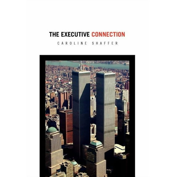 The Executive Connection, (Hardcover)