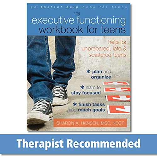 Pre-Owned The Executive Functioning Workbook for Teens : Help for Unprepared, Late, and Scattered Teens (Paperback)