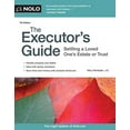 thumbnail image 1 of Pre-Owned The Executor's Guide: Settling a Loved One's Estate or Trust (Paperback) 1413322298 9781413322293, 1 of 1
